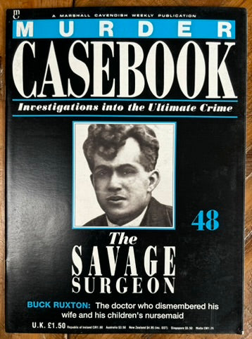 Murder Casebook 48 The Savage Surgeon