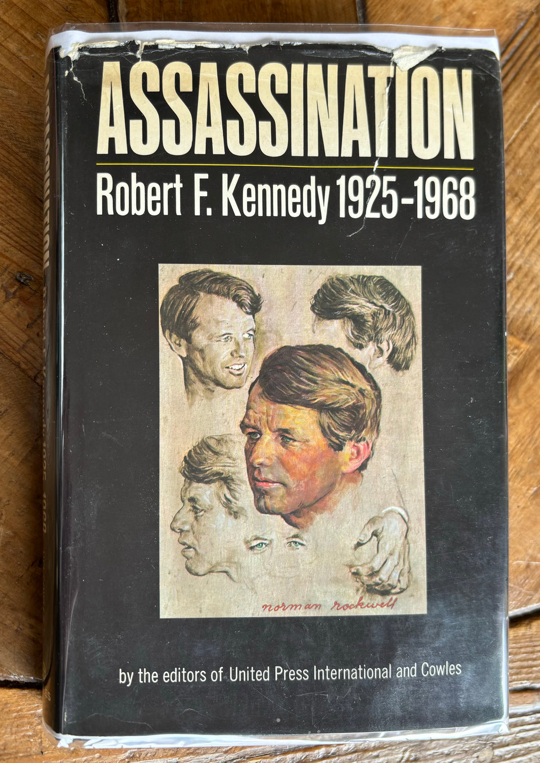 Assassination: Robert F. Kennedy 1925-1968