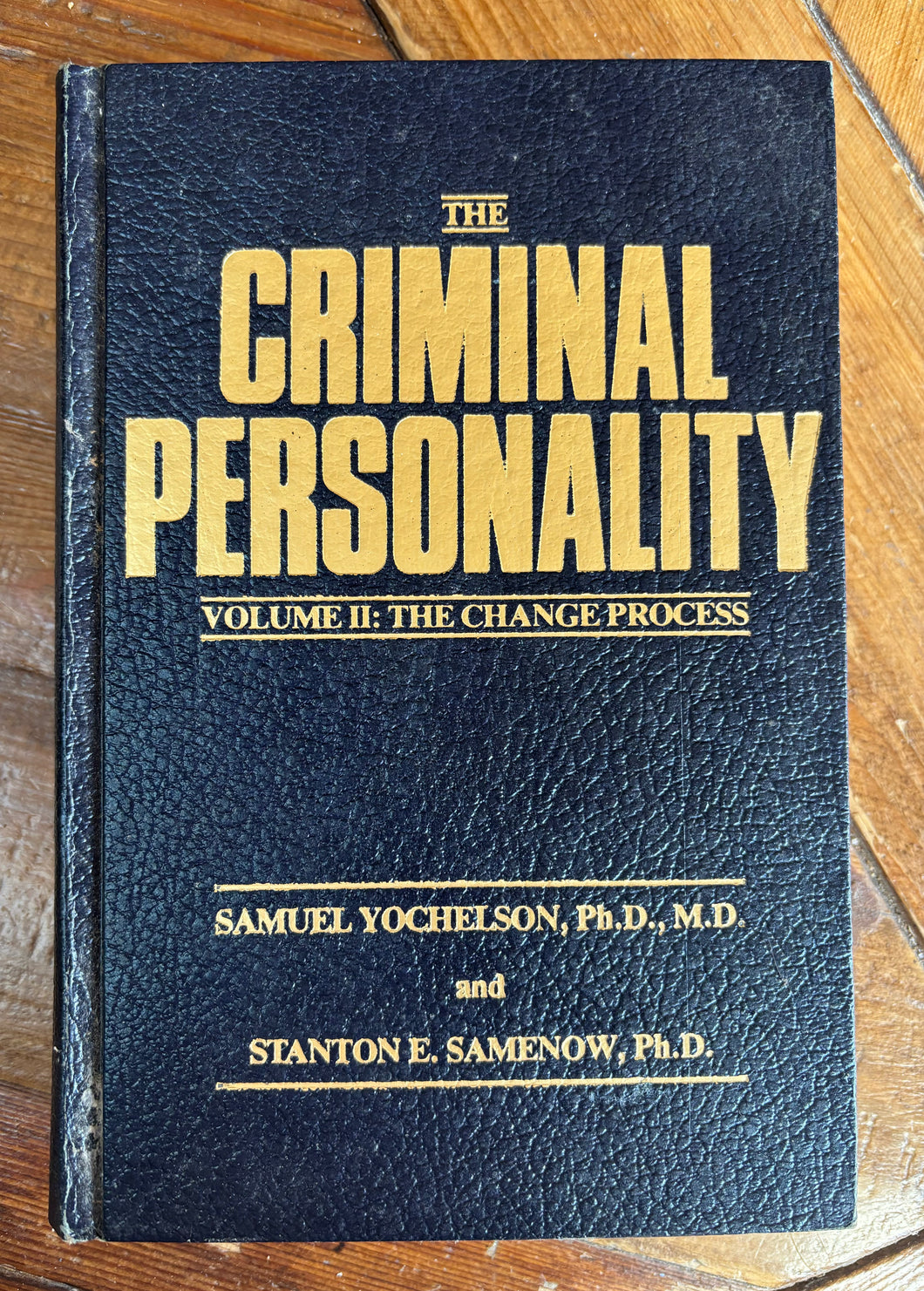The Criminal Personality Volume II: The Change Process