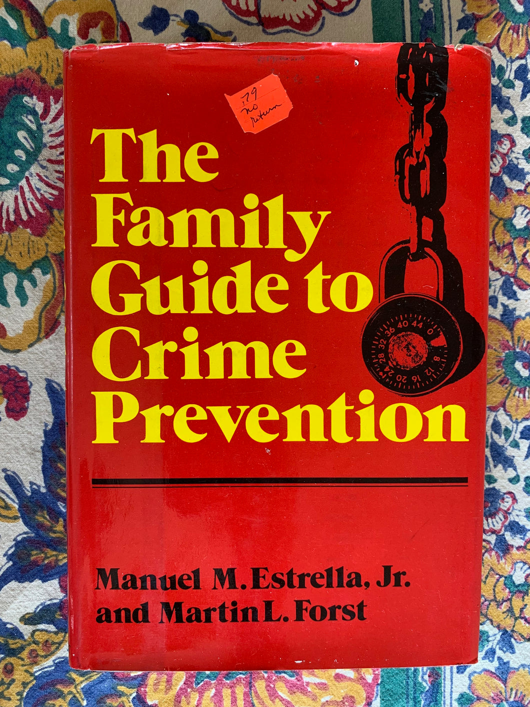 The Family Guide to Crime Prevention