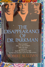 Load image into Gallery viewer, The Disappearance Of Dr. Parkman
