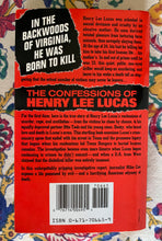 Load image into Gallery viewer, The Confessions of Henry Lee Lucas: The True Story of America&#39;s Most Notorious Serial Murderer
