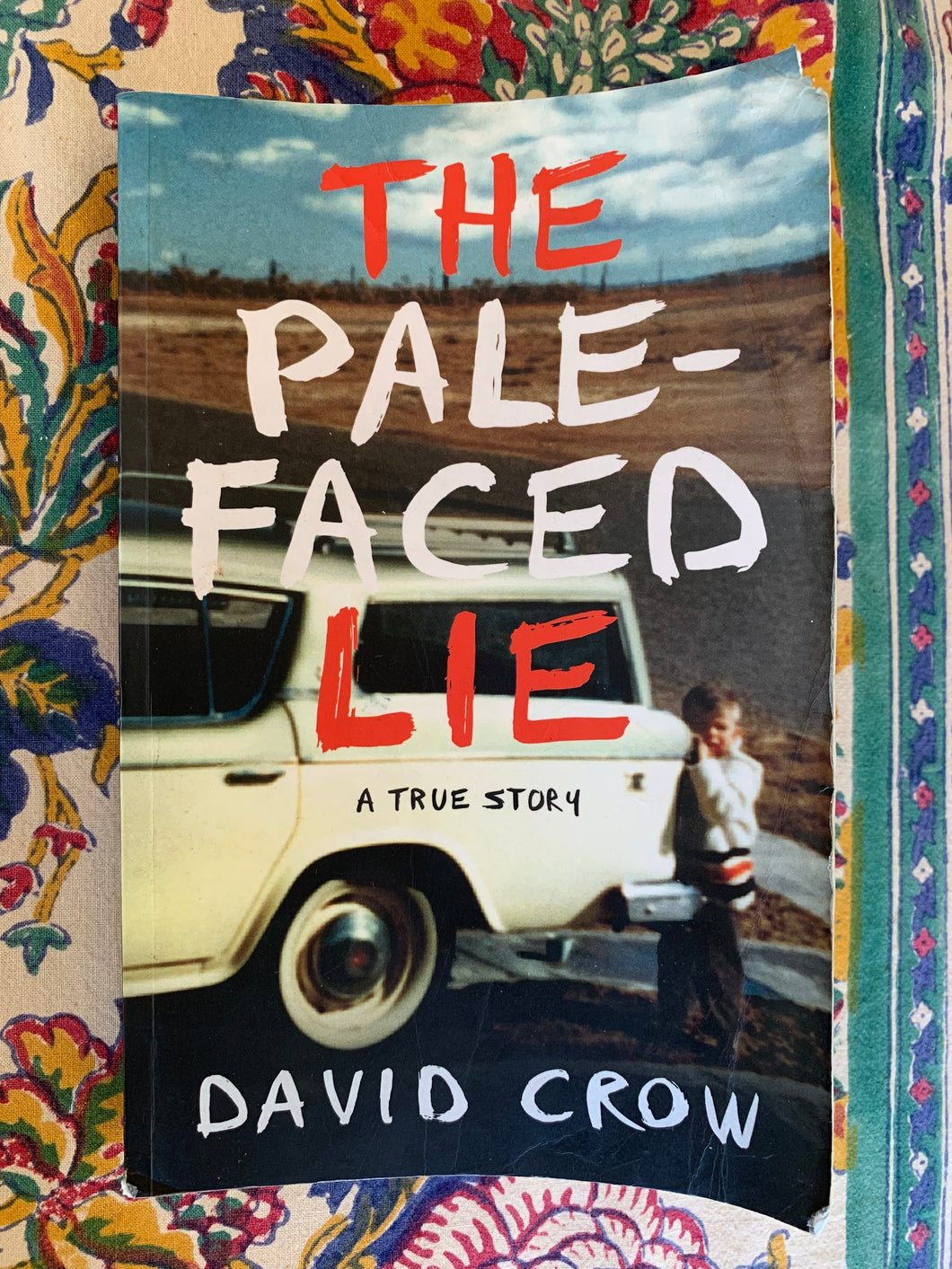 The Pale-Faced Lie: A True Story