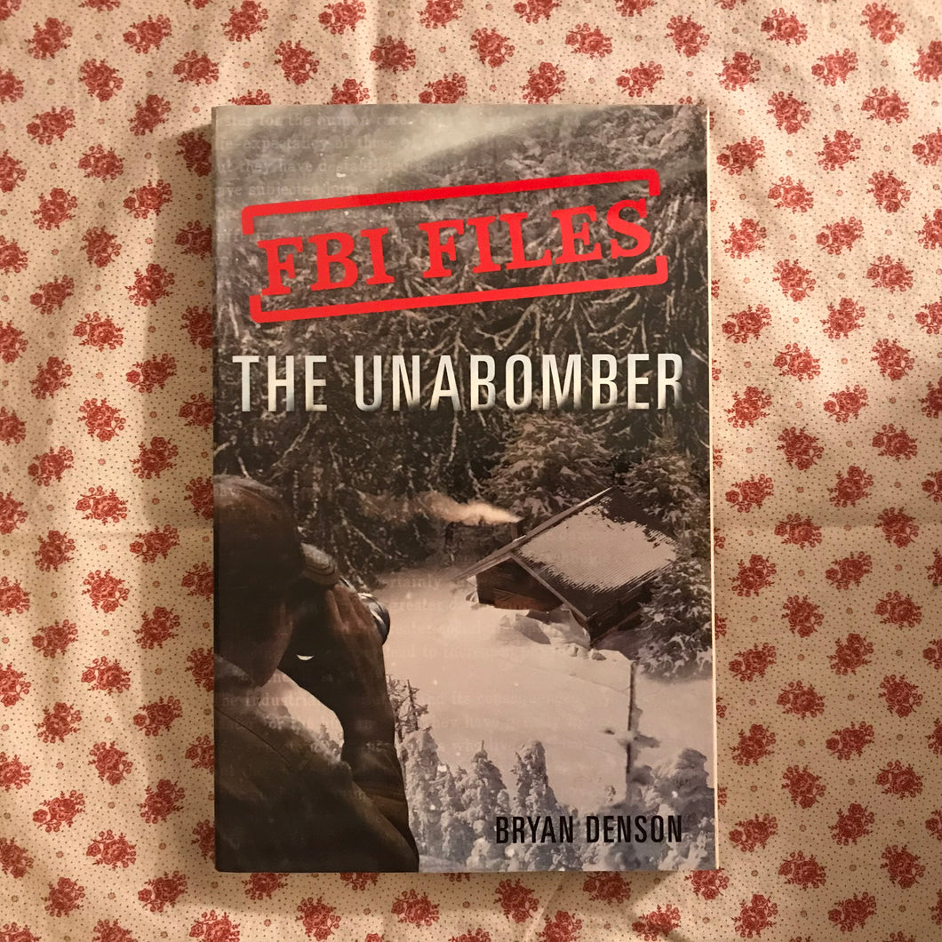 FBI Files: The Unabomber