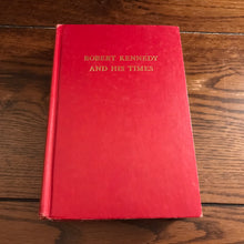 Load image into Gallery viewer, Robert Kennedy and His Times, Volume One

