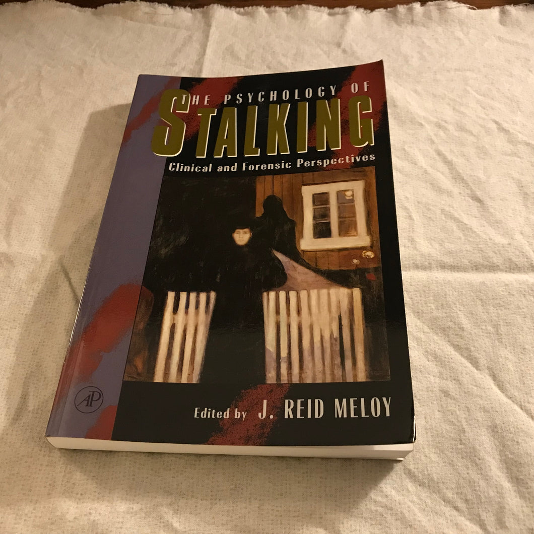 The Psychology of Stalking