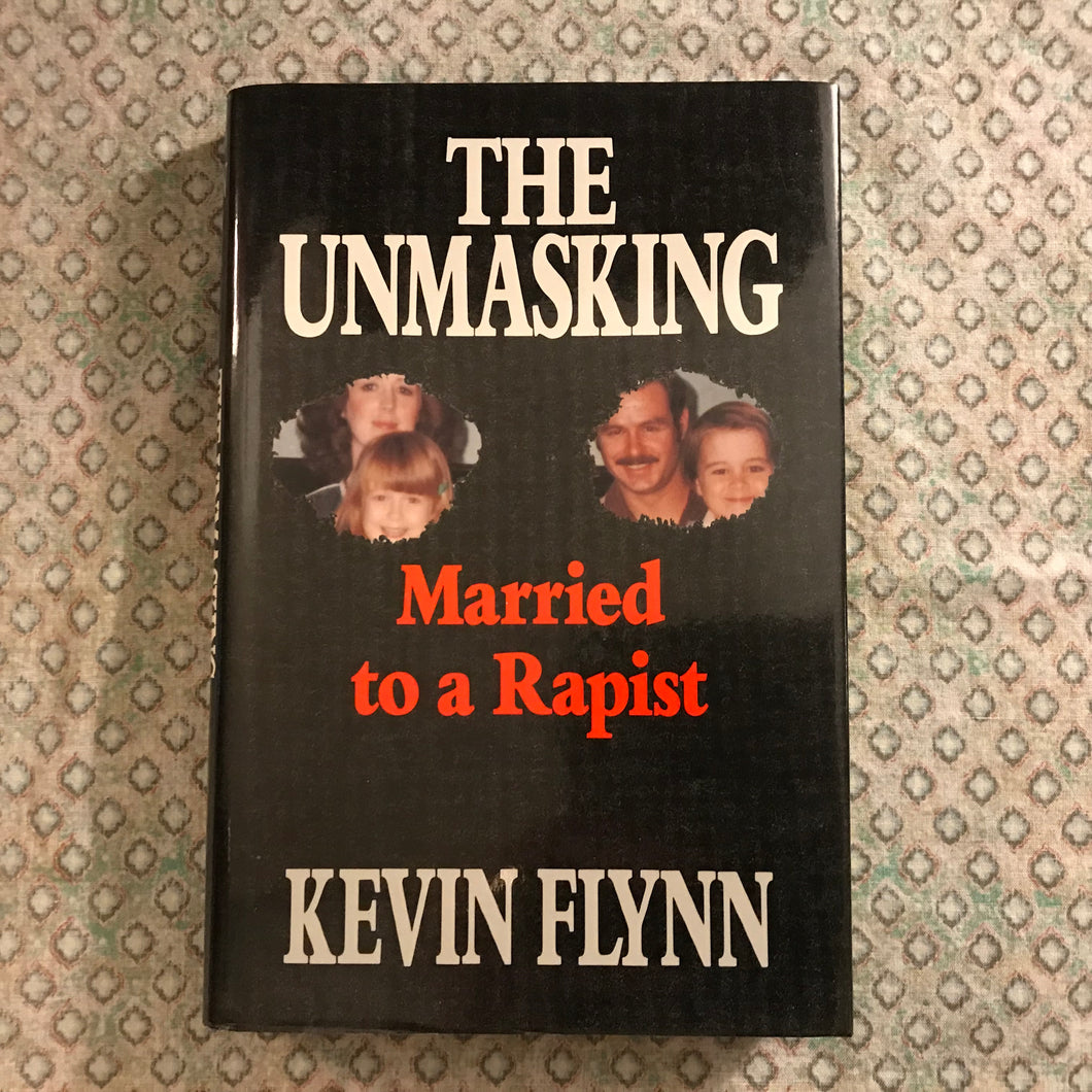 The Unmasking: Married To A Rapist