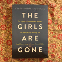 Load image into Gallery viewer, The Girls Are Gone
