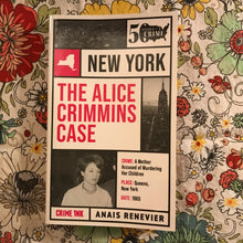 Load image into Gallery viewer, 50 States Of Crime New York: The Alice Crimmins Case
