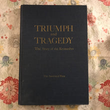 Load image into Gallery viewer, Triumph and Tragedy: The Story of the Kennedys
