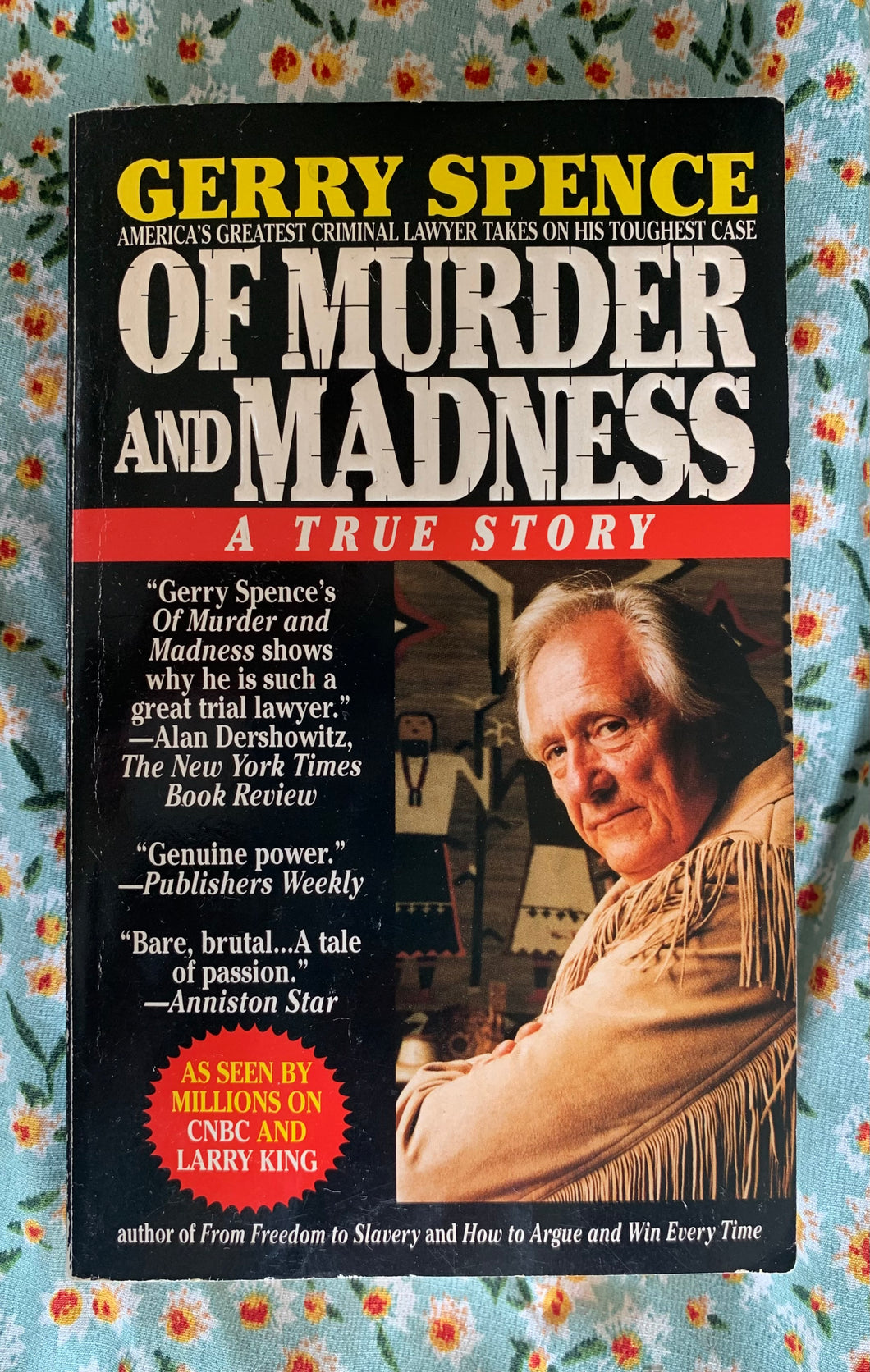 Of Murder And Madness: A True Story
