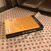 Load image into Gallery viewer, The Least of Us: True Tales of America and Hope in the Time of Fentanyl and Meth
