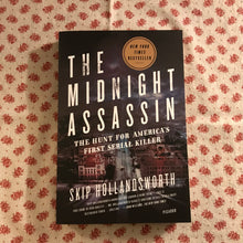 Load image into Gallery viewer, The Midnight Assassin: The Hunt for America's First Serial Killer
