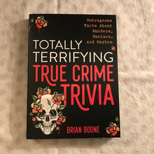 Load image into Gallery viewer, Totally Terrifying True Crime Trivia
