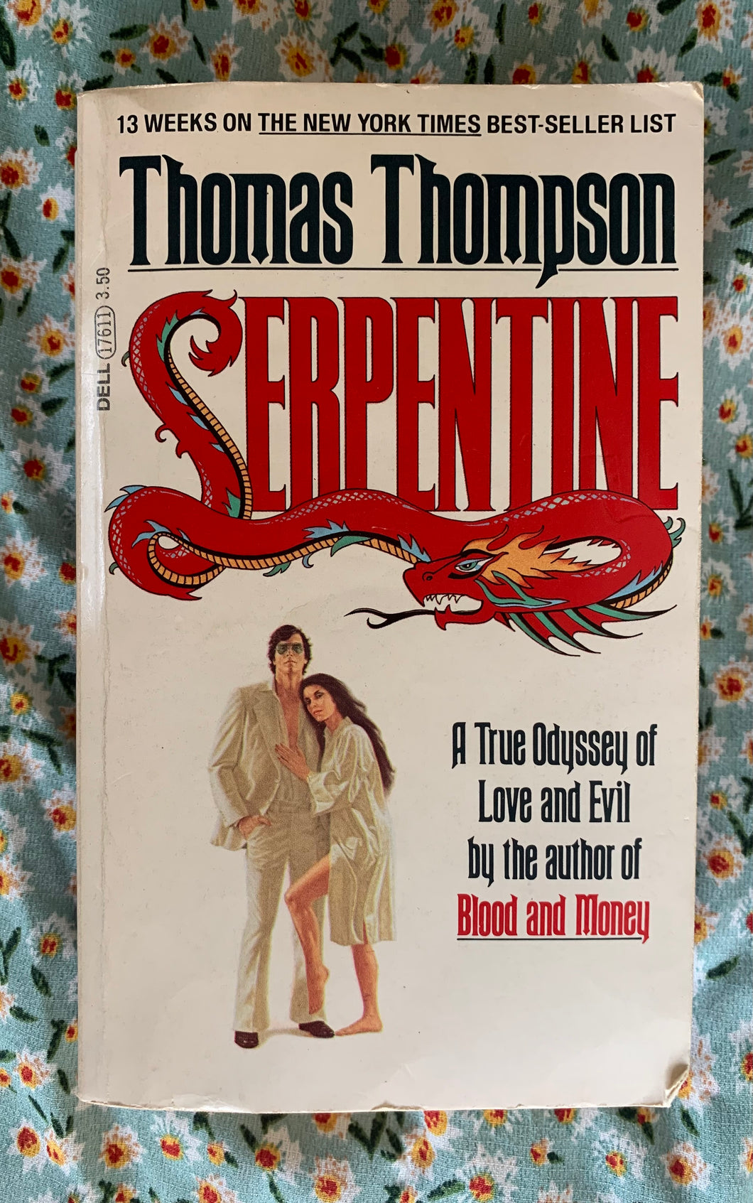 Serpentine: A True Odyssey of Love and Evil