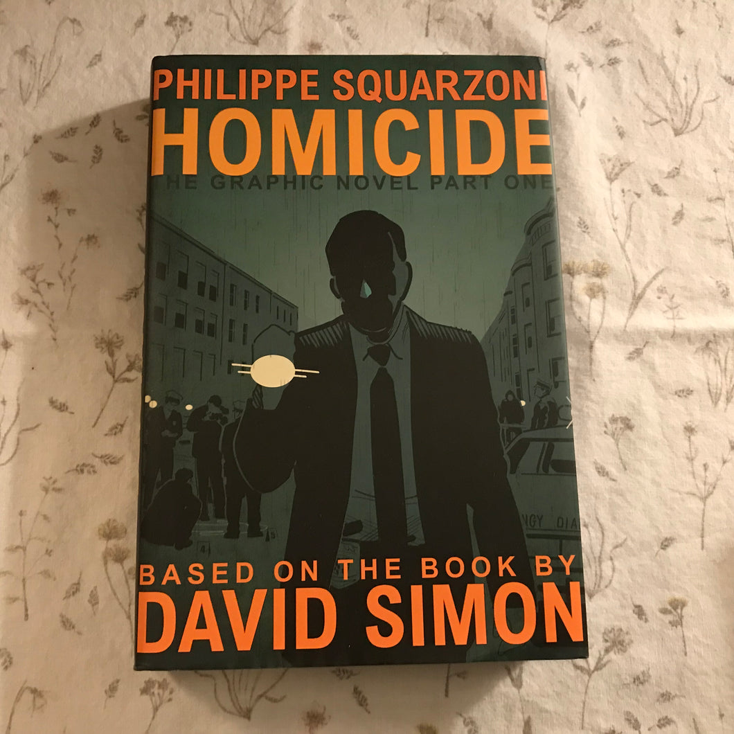 Homicide The Graphic Novel Part One
