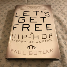 Load image into Gallery viewer, Let’s Get Free: A Hip-Hop Theory Of Justice

