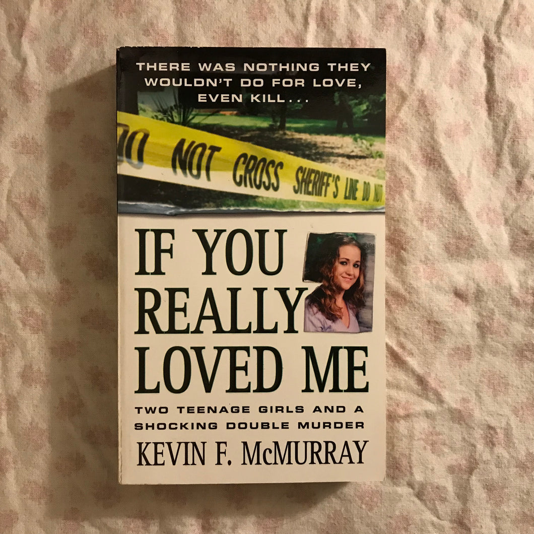 If You Really Loved Me