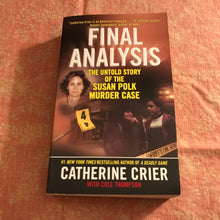 Load image into Gallery viewer, Final Analysis: The Untold Story of the Susan Polk Murder Case
