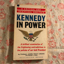 Load image into Gallery viewer, Kennedy In Power
