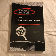Load image into Gallery viewer, Charles Manson and the Cult of Chaos

