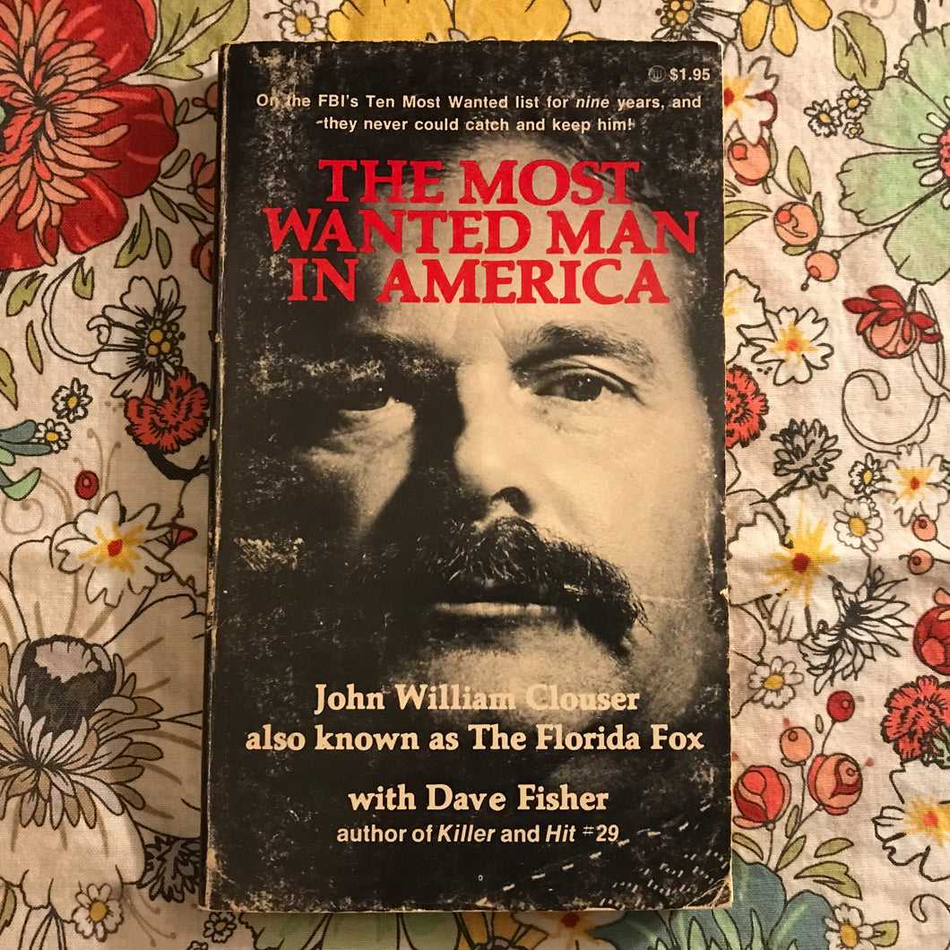 The Most Wanted Man In America