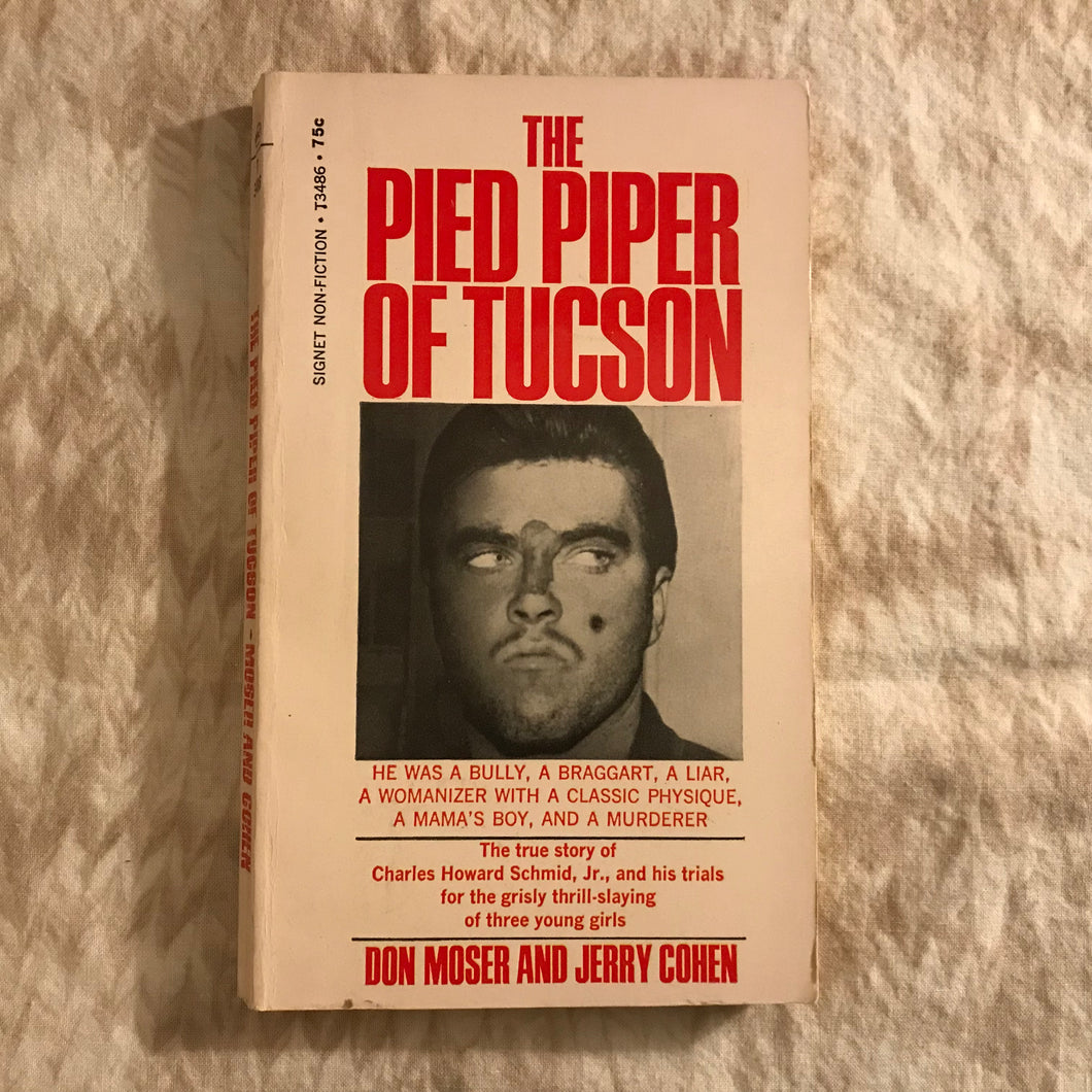 The Pied Piper Of Tuscon