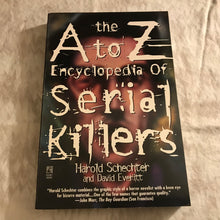 Load image into Gallery viewer, The A to Z Encyclopedia Of Serial Killers
