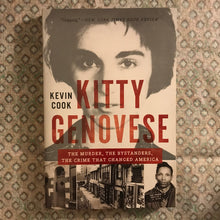 Load image into Gallery viewer, Kitty Genovese: The Murder, the Bystanders, the Crime that Changed America
