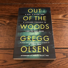 Load image into Gallery viewer, Out of the Woods
