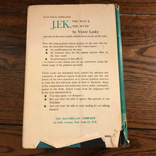 Load image into Gallery viewer, J.F.K.: The Man &amp; The Myth
