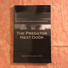 Load image into Gallery viewer, The Predator Next Door SIGNED
