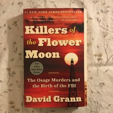 Load image into Gallery viewer, Killers of the Flower Moon: The Osage Murders and the Birth of the FBI
