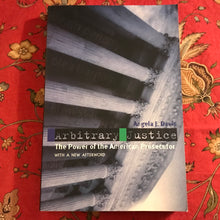 Load image into Gallery viewer, Arbitrary Justice
