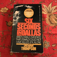 Load image into Gallery viewer, Six Seconds in Dallas
