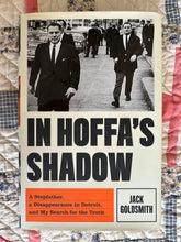 Load image into Gallery viewer, In Hoffa&#39;s Shadow
