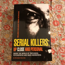 Load image into Gallery viewer, Serial Killers: Up Close and Personal
