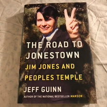 Load image into Gallery viewer, The Road To Jonestown: Jim Jones And Peoples Temple
