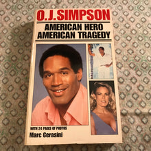 Load image into Gallery viewer, O.J. Simpson: American Hero, American Tragedy
