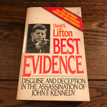 Load image into Gallery viewer, Best Evidence: Disguise and Deception in the Assassination of John F. Kennedy
