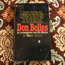 Load image into Gallery viewer, Don Bolles: An Investigation into His Murder
