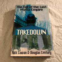 Load image into Gallery viewer, Takedown: The Fall of the Last Mafia Empire
