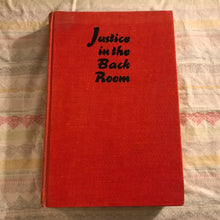 Load image into Gallery viewer, Justice in the Back Room
