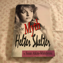 Load image into Gallery viewer, The Myth of Helter Skelter
