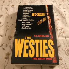 Load image into Gallery viewer, The Westies: The Irish Mob
