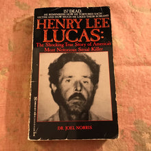 Load image into Gallery viewer, Henry Lee Lucas: The Shocking True Story of America's Most Notorious Serial Killer
