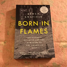 Load image into Gallery viewer, Born In Flames
