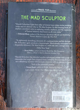 Load image into Gallery viewer, The Mad Sculptor: The Maniac, the Model and the Murder That Shook the Nation
