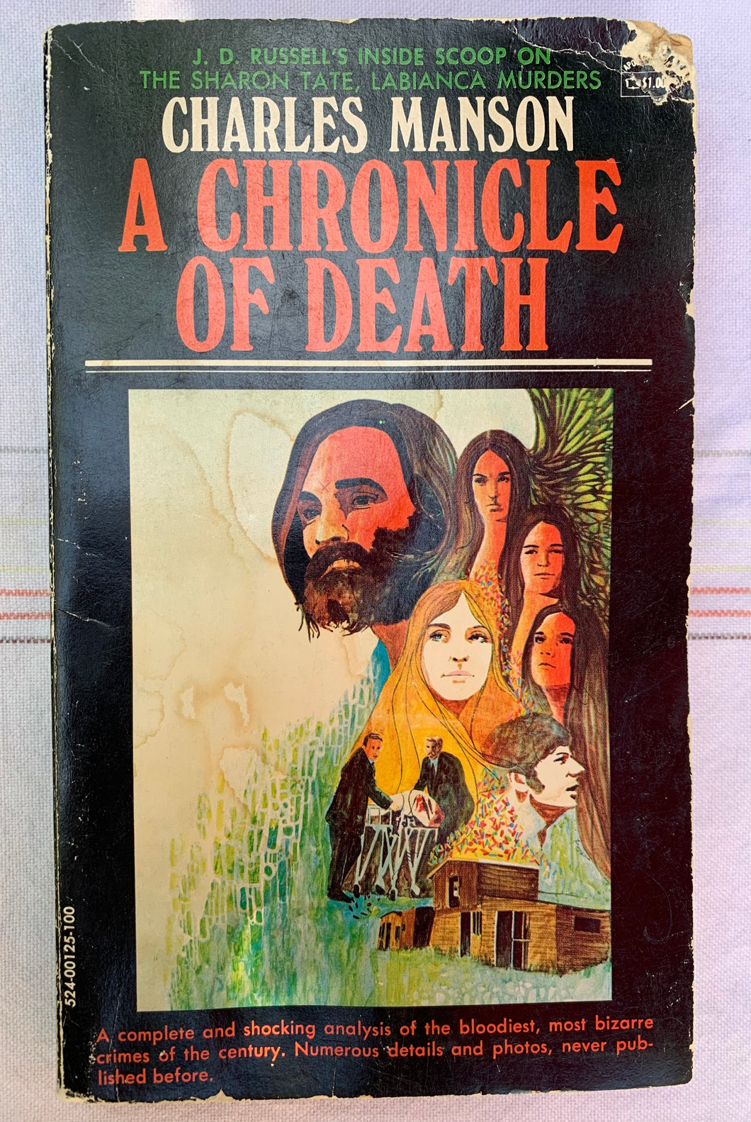 Charles Manson: A Chronicle Of Death