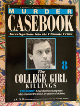 Load image into Gallery viewer, Murder Casebook 8 The College Girl Killings
